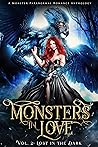 Monsters in Love, Vol. 2: Lost in the Dark