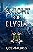 Knight of Elysia by Aiden Murray