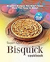 Super-Quick Bisqu...