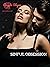 Sinful Obsession (#2 in The Bully's Obsession) by Angela Shyna