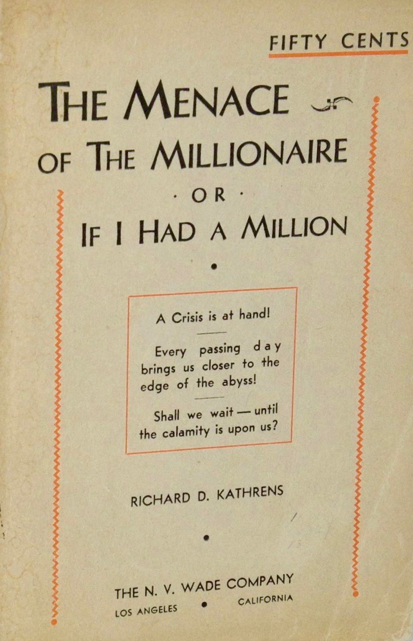 The Menace of the Millionaire; Or, If I Had a Million (Paperback)