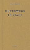 Unterwegs / In Viadi