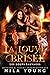 La Louve brisée (Les Loups Sauvages, #2)