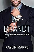 Dr. Brandt (Billionaires' Club, #5)