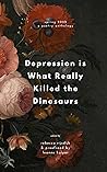 Depression is Wha...