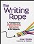 The Writing Rope: A Framework for Explicit Writing Instruction in All Subjects