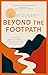 Beyond the Footpath: An ins...