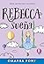Rebecca, sueña (Volume 2) (Serie Jovencitas Valientes) by Omayra Font