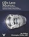The Cine Lens Manual