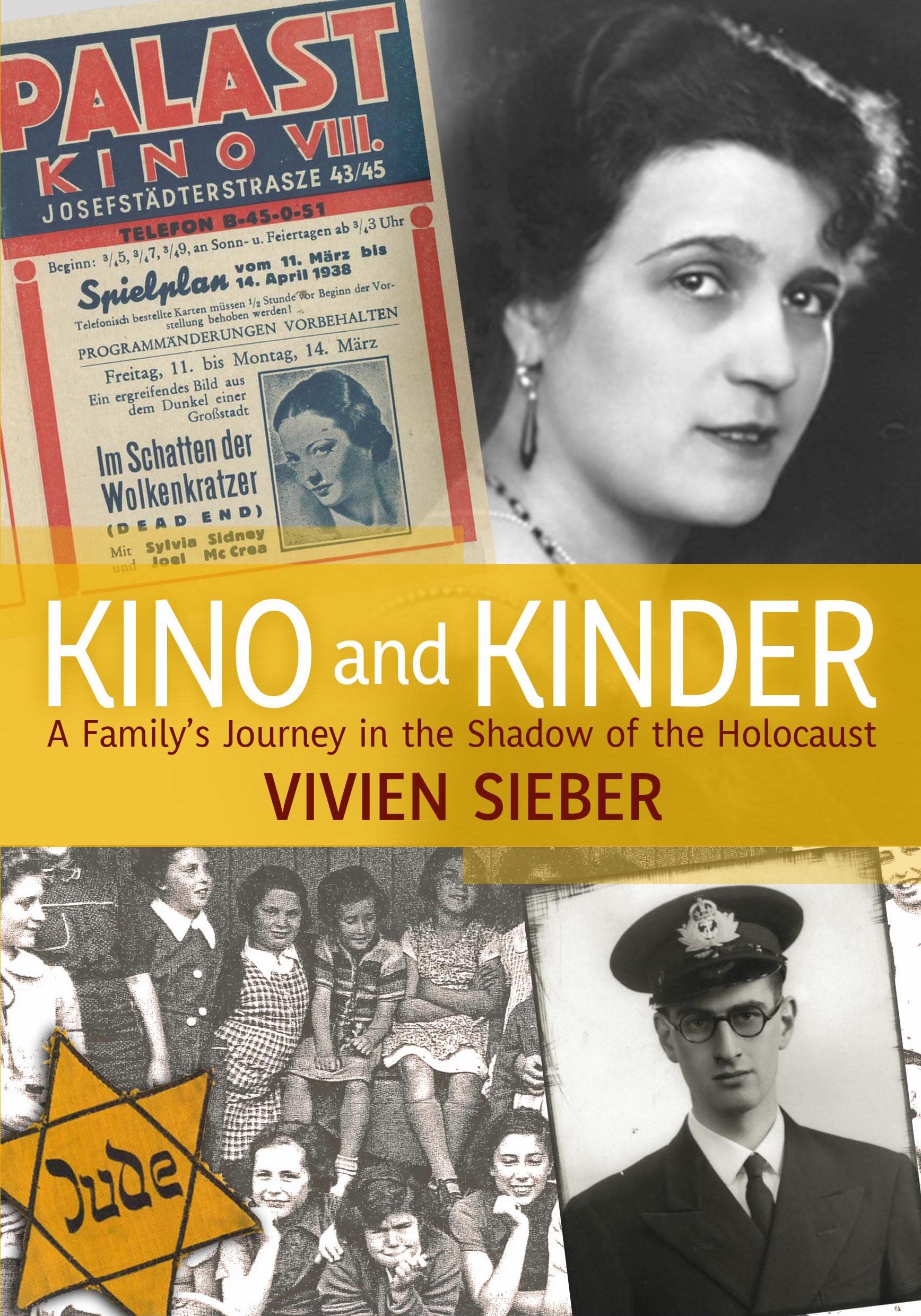 Kino and Kinder: A Family's Journey in the Shadow of the Holocaust (Kindle Edition)