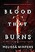 Blood that Burns (Blood Legends Series Book 3)