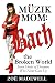 The Müzik Mom: Bach the Bro...