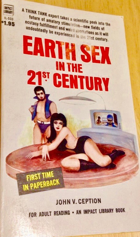 Earth Sex in the 21st Century (Mass Market Paperback)