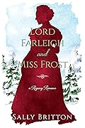 Lord Farleigh and Miss Frost