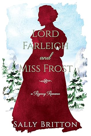 Lord Farleigh and Miss Frost  (Clairvoir Castle Romances #4)