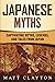 Japanese Myths: Captivating Myths, Legends, and Tales from Japan (Asian Mythologies)
