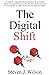 The Digital Shift by Steven J. Wilson