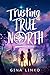 Trusting True North