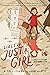 Just a Girl: A True Story of World War II