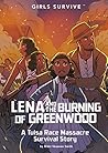 Lena and the Burning of Greenwood by Nikki Shannon Smith