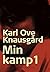 Min kamp I