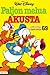 Paljon melua Akusta (Aku Ankan taskukirja, #69)