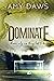 Dominate (Harris Brothers, #5)
