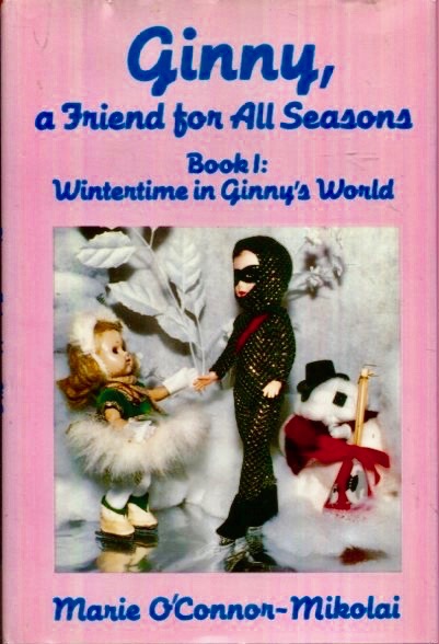 Ginny, a Friend for All Seasons: Wintertime in Ginny's World