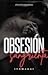 Obsesión Enfermiza (Saga Octante #1)
