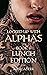 Locked Up With Alphas, Book 6: Lunch Edition