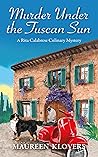 Book cover for Murder Under the Tuscan Sun: An Italian-American Culinary Cozy Mystery (Rita Calabrese Culinary Cozy Mysteries Book 5)