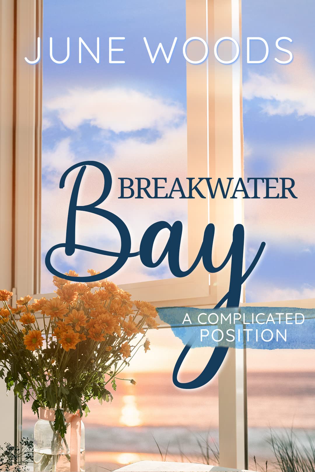 A Complicated Position (Breakwater Bay Book 5)