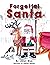 Forgetful Santa and other s...