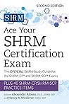 Ace Your SHRM Certification Exam: The OFFICIAL SHRM Study Guide for the SHRM-CP® and SHRM-SCP® Exams (2)