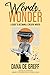 Words and Wonder: A Guide t...