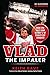 Vlad the Impaler: More Epic...