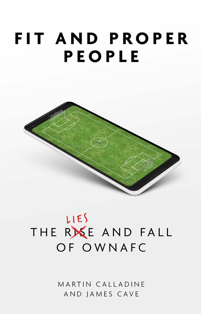 Fit and Proper People: The Lies and Fall of Owna FC (Paperback)