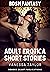 Adult Erotica Short Stories: BDSM Fantasy Part 1: Adult Erotic Short Stories that are Extremely Dirty and Naughty for Women, Men, Hard Sex Domination, ... and many More! (Adult Erotica Sex Novels)