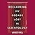 Reclaiming My Decade Lost in Scientology