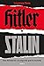 Hitler y Stalin: Dos dictadores y la segunda guerra mundial