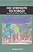 No Strength to Forget: Survival in the Ukraine, 1914-1944 (Library of Holocaust Testimonies)