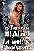 To Tame the Highland Wolf