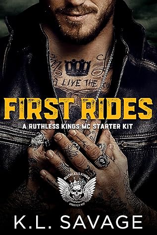 First Rides: A Ruthless Kings MC Starter Kit
