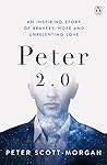 Peter 2.0 by Peter Scott-Morgan