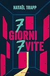 7 giorni 7 vite