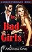 The Bad Girls (A Dangerous ...