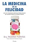 La Medicina de la...