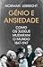 Génio e Ansiedade Como os judeus mudaram o mundo, 1847-1947