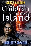 Children of the Island (Laena's Children Book 4)