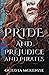 Pride and Prejudice and Pir...